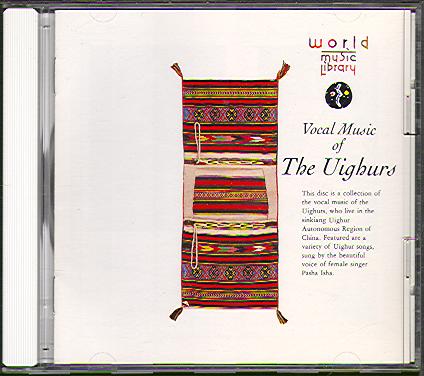 VOCAL MUSIC OF THE UIGHURS (JAP)