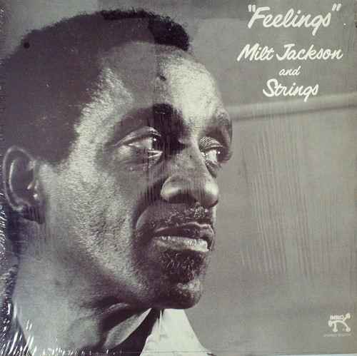 FEELINGS - MILT AND STRIN