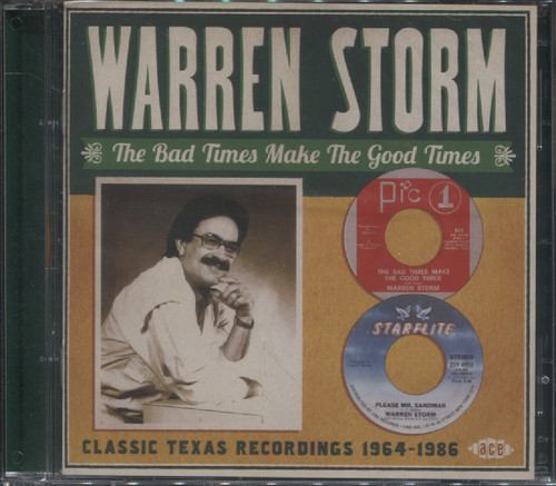 BAD TIMES MAKE THE GOOD TIMES: CLASSIC TEXAS RECORDINGS 1964-1986