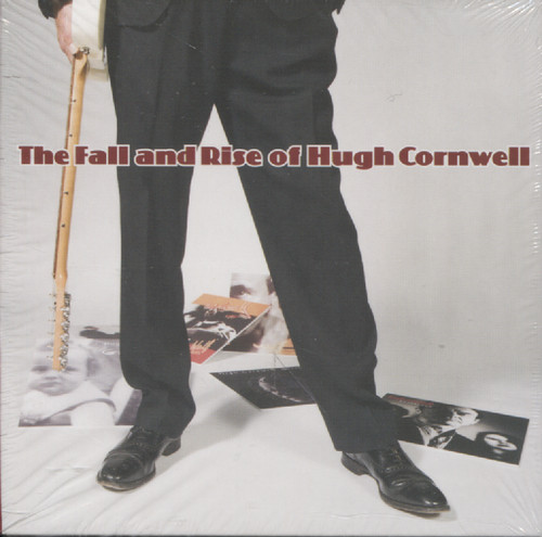 FALL AND RISE OF HUGH CORNWELL