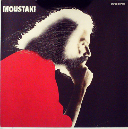 MOUSTAKI (ET POURTANT DANS LE MONDE)