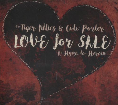 LOVE FOR SALE: A HYMN TO HEROIN