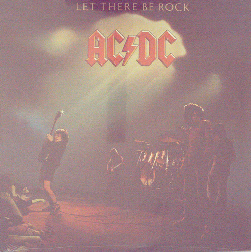 LET THERE BE ROCK