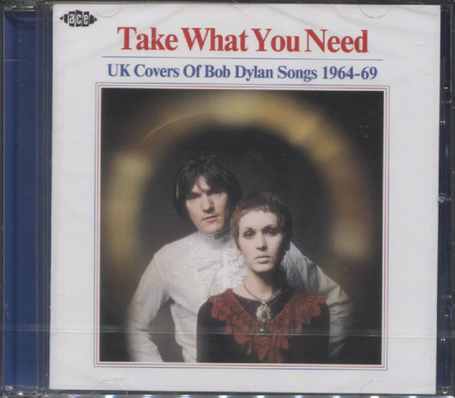 TAKE WHAT YOU NEED: UK COVERS OF SONGS 1964-69 (V/A)