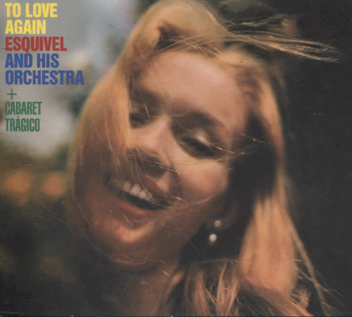 TO LOVE AGAIN/ CABARET TRAGICO