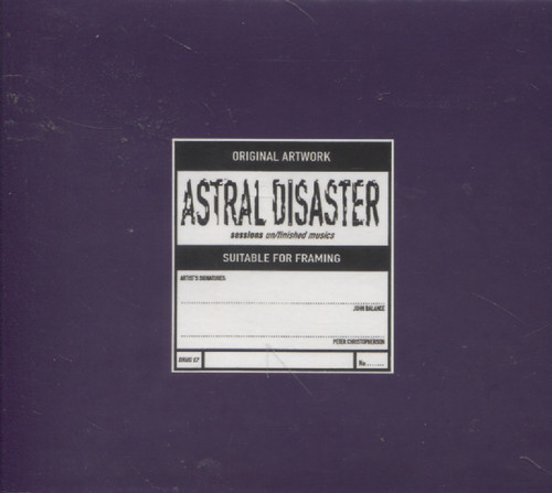 ASTRAL DISASTER SESSIONS UN/FINISHED MUSIC