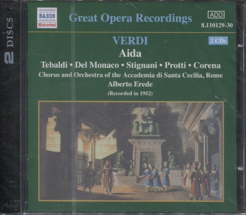 AIDA (TEBALDI/ STIGNANI/ DEL MONACO/ PROTTI/ EREDE)