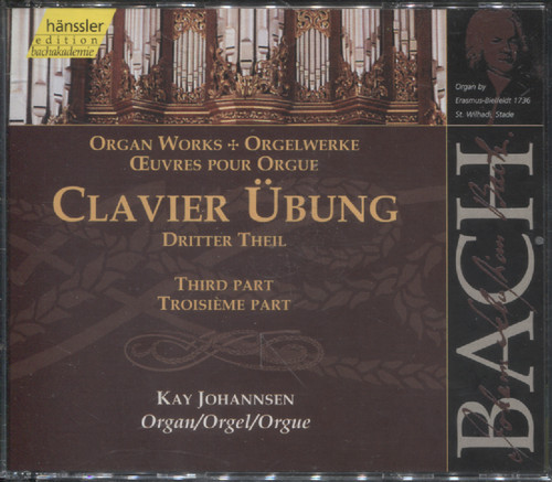 ORGAN WORKS - CLAVIER UBUNG (JOHANNSEN)