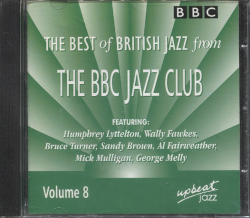 BEST OF BRITISH JAZZ FROM BBC JAZZ CLUB VOL.8