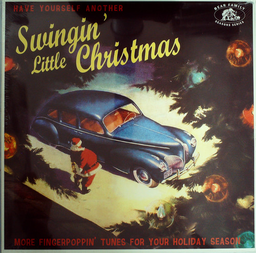 HAVE YOURSELF ANOTHER SWINGIN' LITTLE CHRISTMAS