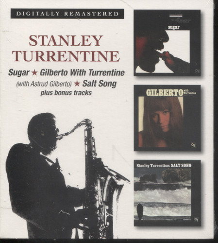 SUGAR/ GILBERTO WITH TURRENTINE/ SALT SONG