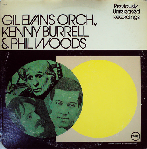 GIL EVANS ORCH., KENNY BURRELL & PHIL WOODS