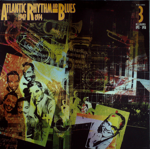 ATLANTIC RHYTHM AND BLUES 1947-1974: VOL.3 1955-1958