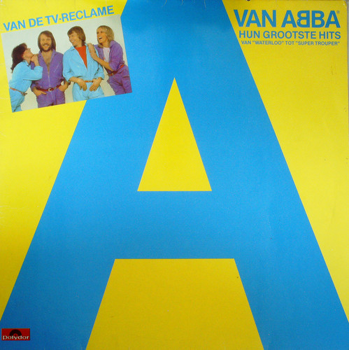 A VAN ABBA - HUN GROOTSTE HITS