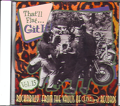 THAT'LL FLAT GIT IT VOL.15