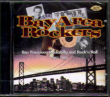 BAY AREA ROCKERS: SAN FRANCISCO ROCKABILLY