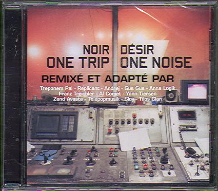 ONE TRIP ONE NOISE