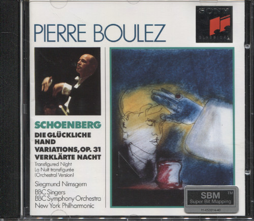 GLUCKLICHE HAND, VERKLARTE NACHT (BOULEZ)