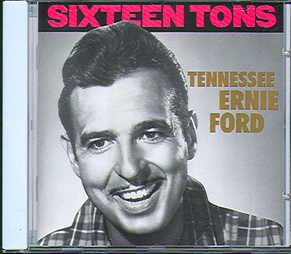 SIXTEEN TONS (COMPILATION)