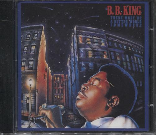 THERE MUST BE A BETTER WORLD SOMEWHERE