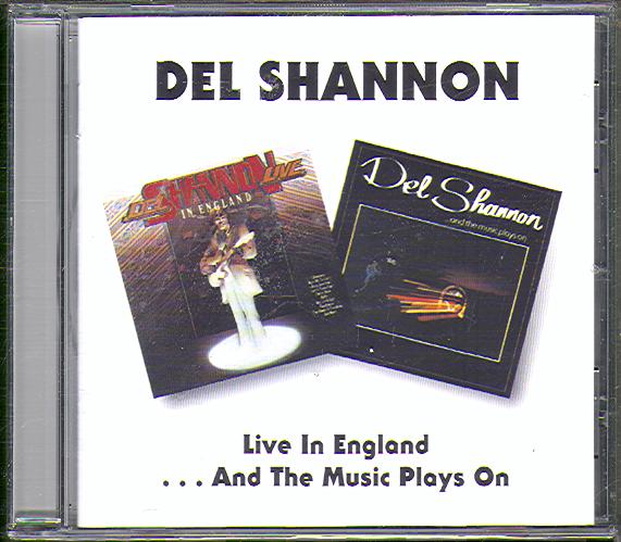 LIVE IN ENGLAND/ AND THE MUSIC PLAYS ON