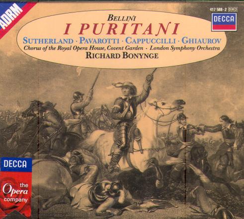 I PURITANI (SUTHERLAND/ PAVAROTTI/ BONYNGE)