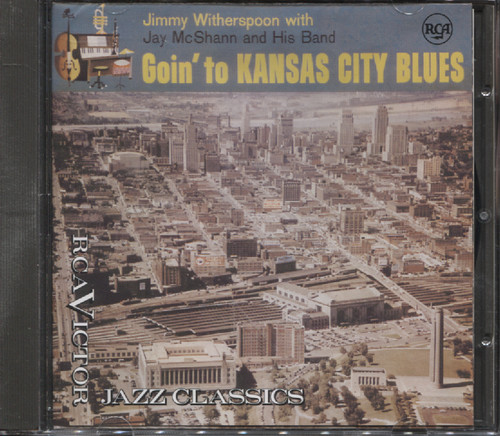 GOIN' TO KANSAS CITY BLUES