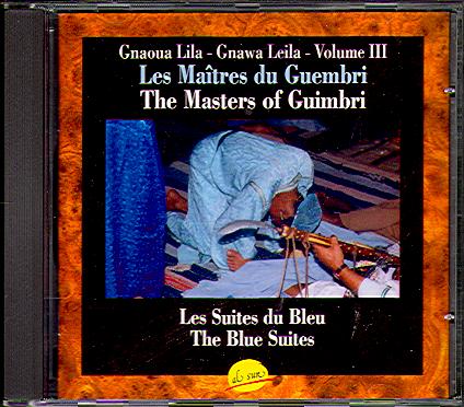 VOLUME III LES MAITRES DU GUEMBRI