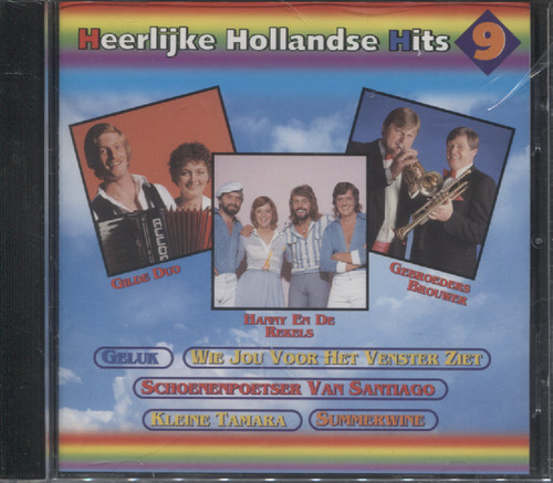 HEERLIJKE HOLLANDSE HITS 9