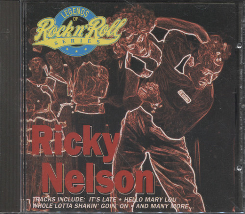 RICKY NELSON (LEGENDS OF RNR SERIES)