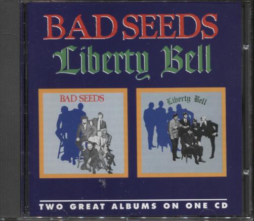 BAD SEEDS/ LIBERTY BELL