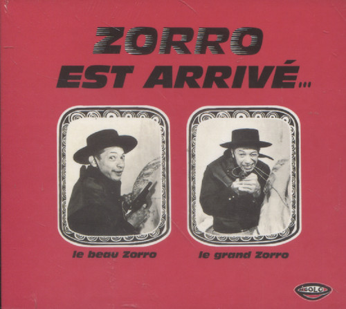 ZORRO EST ARRIVE