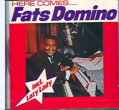 HERE COMES FATS DOMINO