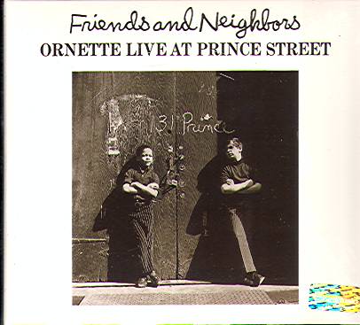 FRIENDS AND NEIGHBORS LIVE AT PRINCE STREET