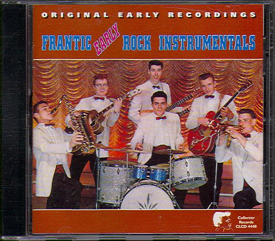 FRANTIC EARLY ROCK INSTRUMENTALS