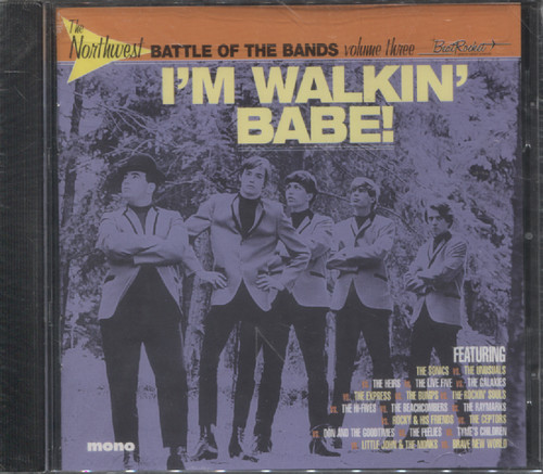 NORTHWEST BATTLE OF THE BANDS VOL.3: I'M WALKIN' BABE!